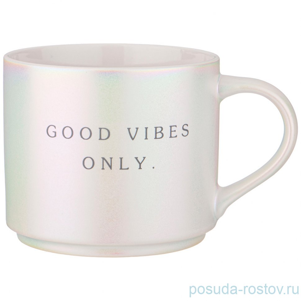 Кружка 410 мл "Compliment /Good vibes only" / 337438